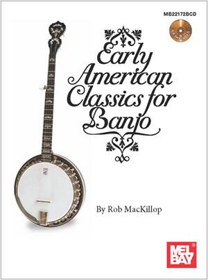 Early American Classics fuer Banjo