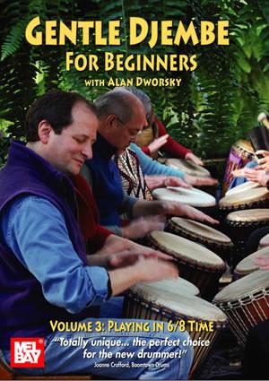 Gentle Djembe For Beginners (Volume 3)
