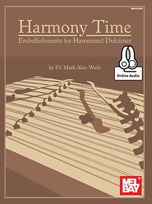 Harmony Time: Embellishments fuer Hammered Dulcimer