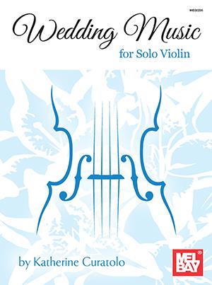 Wedding Music For Solo Violin