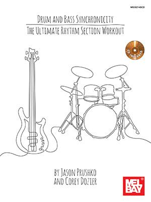 Drum And Bass Synchronicity (The Ultimate Rhythm Section Workout)