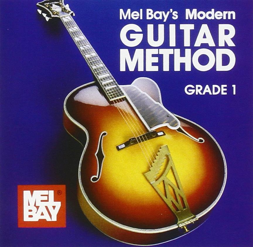 Mel Bay's Modern Guitar Method: Grade 1