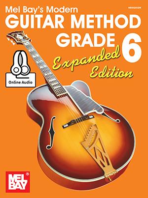 Modern Guitar Method: Grade 6 (Expanded Edition)