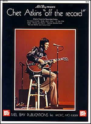 Chet Atkins Off the Record