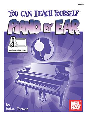 You Can Teach Yourself Piano By Ear