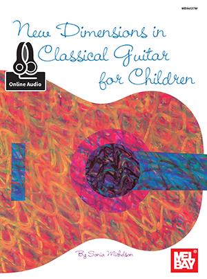 New Dimensions In Classical Guitar for Children