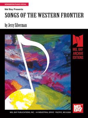 Songs Of The Western Frontier