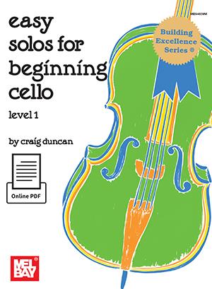 Easy Solos fuer Beginning Cello - Level 1