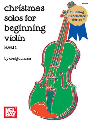 Christmas Solos fuer Beginning Violin