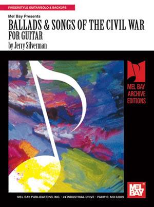Ballads & Songs of the Civil War for Guitar