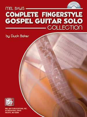 Complete Fingerstyle Gospel Guitar Solo Collection