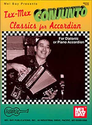 Tex-Mex Conjunto Classics