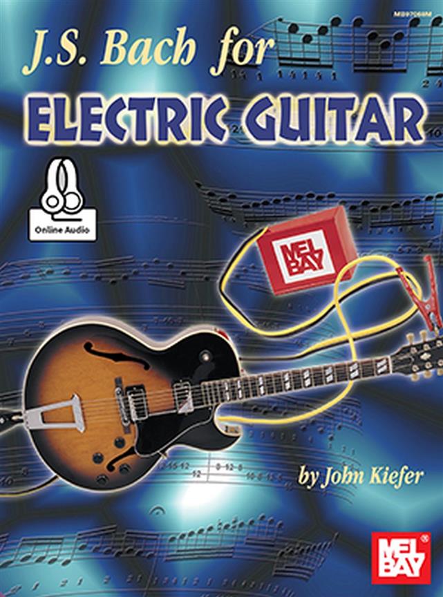 J.S.Bach For Electric Guitar