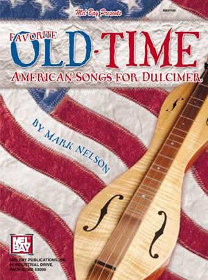 Favorite Old-Time American Songs fuer Dulcimer