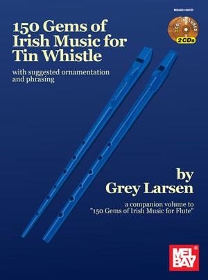 150 Gems of Irish Music for Tin Whistle