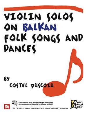 Violin Solos on Balkan Folk Songs and Dances