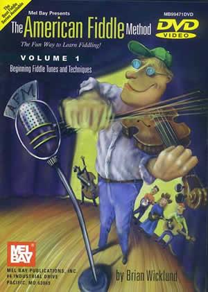 The American Fiddle Method: Volume 1