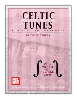 Celtic Fiddle Tunes fuer Solo and Ensemble