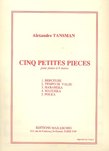 Tansman: 5 Petites Pieces 4 Mains 