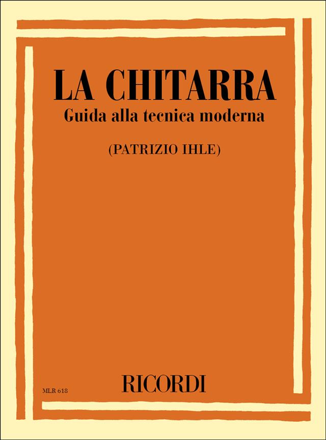 La Chitarra(Guida Alla Tecnica Moderna)