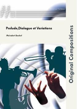 Prelude,Dialogue Et Variations (Partituur)