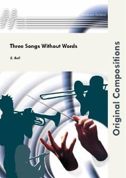 Eric Ball: Three Songs Without Words (Partituur)