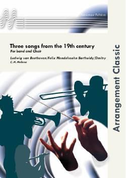 Three songs from the 19th century (Concert Band/Harmonie and SATB)