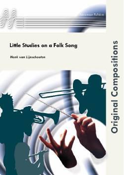Henk van Lijnschoten: Little Studies on a Folk Song (Partituur)