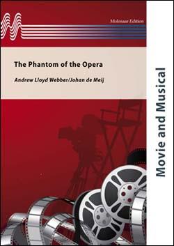 Andrew Lloyd Webber: The Phantom of The Opera (Partituur Harmonie)