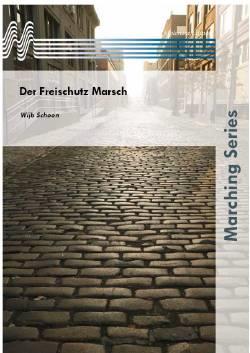 Der Freischutz Marsch (Partituur)