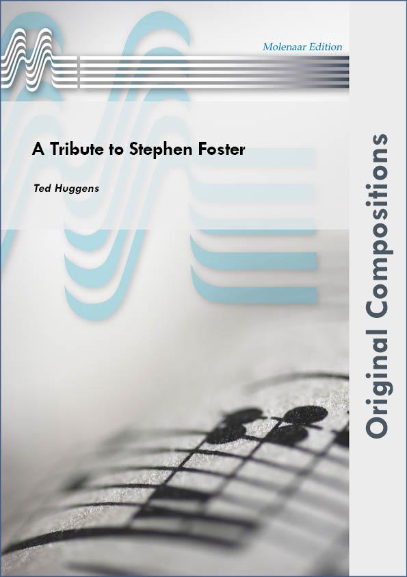 A Tribute To Stephen Foster (Partituur)