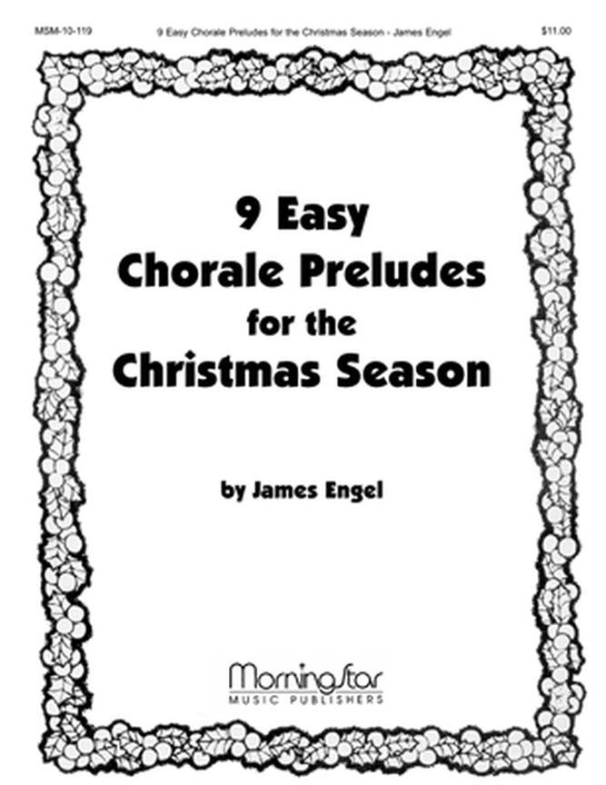 Nine Easy Chorale Preludes/Christmas Season