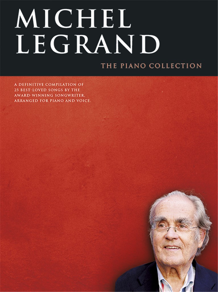 Michel Legrand: The Piano Collection