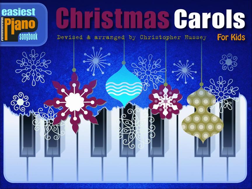 Easiest Piano Songbook: Christmas Carols for Kids