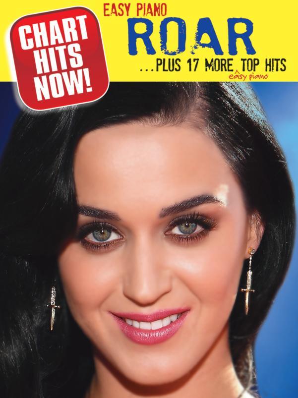 Chart Hits Now! Roar? Plus 17 More Top Hits(Easy Piano)