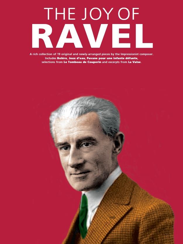 The Joy of Ravel