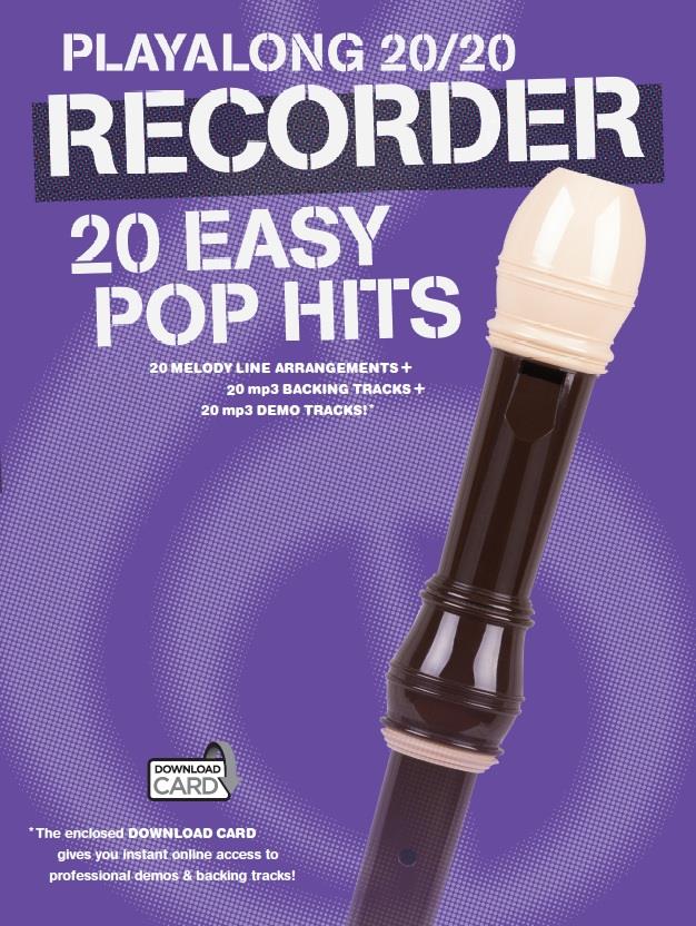 Playalong 20/20 Recorder: 20 Easy Pop Hits (Book/Download Card)