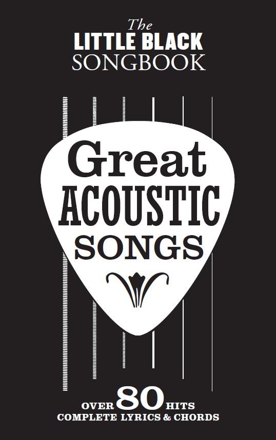 Little Black Songbook: Great Acoustic Songs(Over 80 Hits)