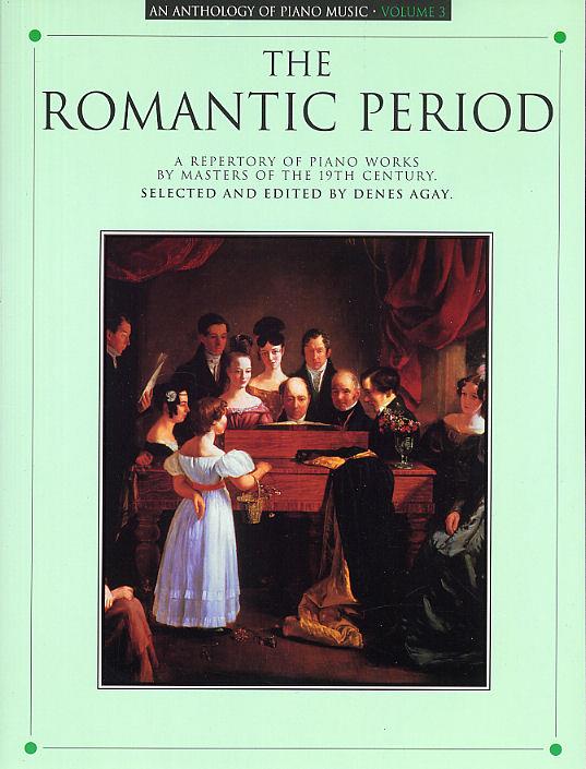 Anthology Of Piano Music Vol 3: Romantic Period