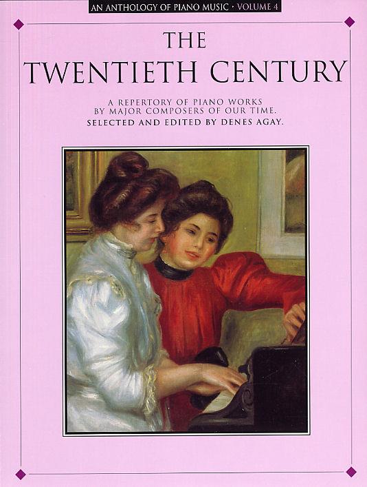 Anthology Of Piano Music Vol 4: The Twentieth Century