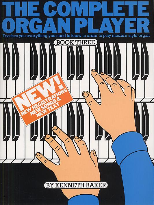 The Complete Organ Player 3 Revised