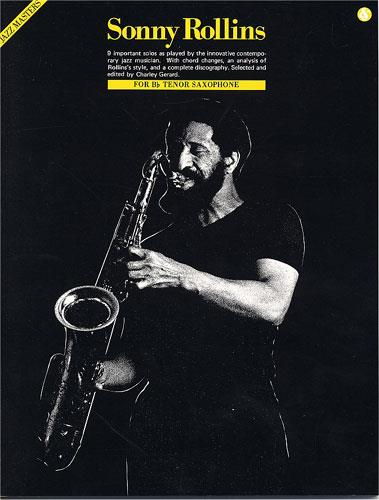 Sonny Rollins: fuer B Flat Tenor Saxophone