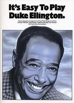 Its Easy To Play Duke Ellington