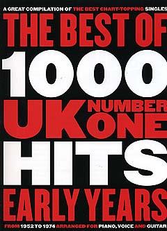 The Best Of 1000 UK No.1 Hits: Early Years (1952-1974)