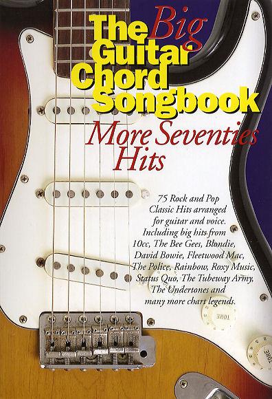 Big Guitar Chord Songbook: More Seventies Hits