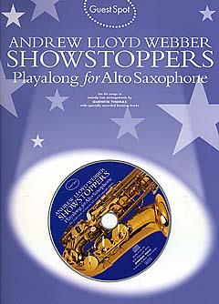Guest Spot: Andrew Lloyd Webber Showstoppers Playalong For Alto Saxophone