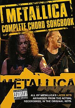 Metallica: Complete Chord Songbook-The Later Years