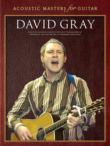 Acoustic Masters For Guitar: David Gray