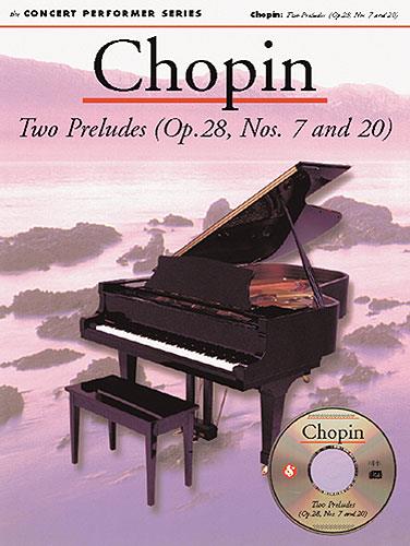 Chopin: Two Preludes (OP.28, Nos. 7 and 20)