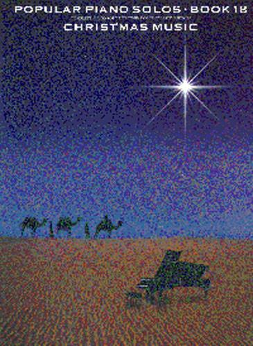 Popular Piano Solos Book 18: Christmas Music